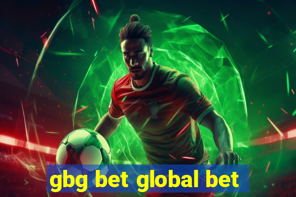 gbg bet global bet